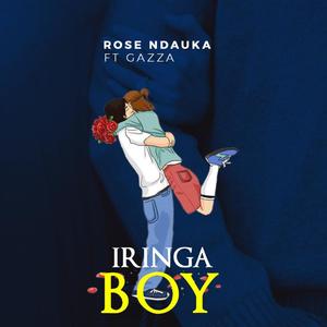 Iringa Boy (feat. Gazza) [Explicit]