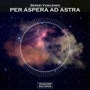 Per Aspera Ad Astra