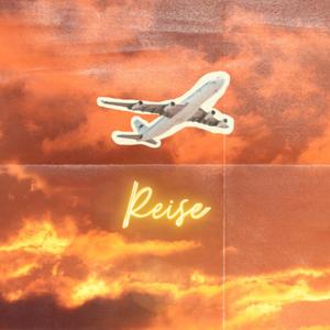 Reise (Explicit)