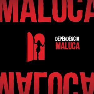 Dependencia Maluca (Explicit)