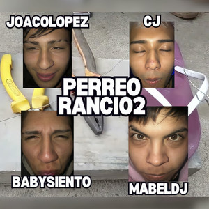 Perreo Rancio 2