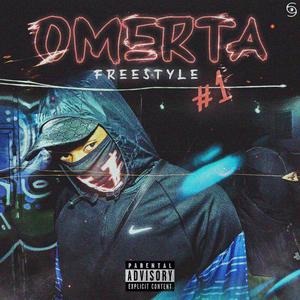 Omertà Freestyle #1