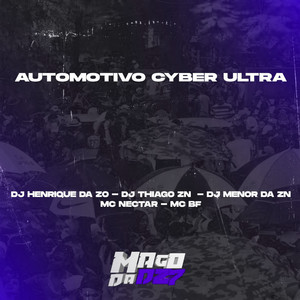 AUTOMOTIVO CYBER ULTRA (Explicit)