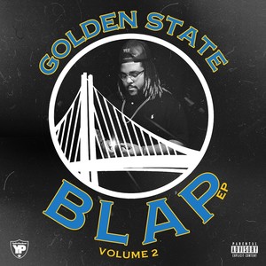 Golden State Blap Vol. 2 - EP (Explicit)