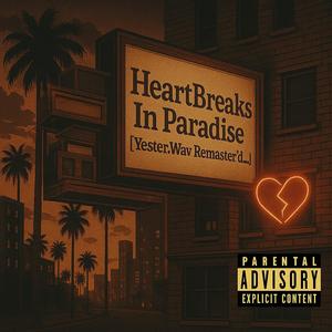 Gave My Heart (Explicit)