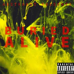 BURIED ALIVE (Explicit)