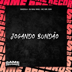 Jogando Bundão (Explicit)