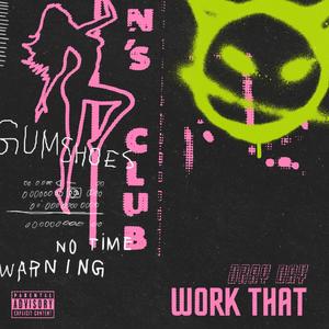 Work That (Explicit)