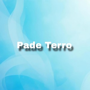 Pade Terro