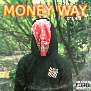 Money Way (Explicit)