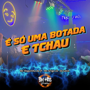 É só uma Botada e tchau (Explicit)