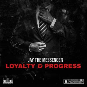 Loyalty and Progress vol 1 (Explicit)