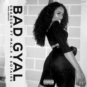 Bad Gyal (Explicit)