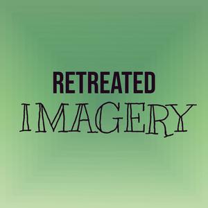 Retreated Imagery
