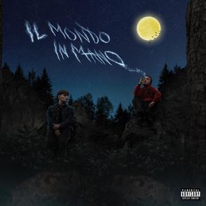 IL MONDO IN MANO (Explicit)