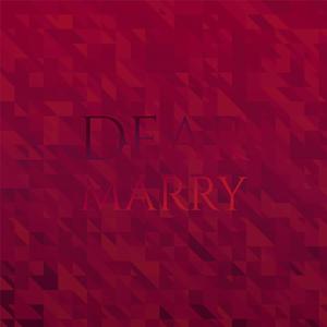 Dear Marry