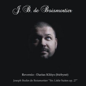 Boismortier: Six Little Suites, Op. 27