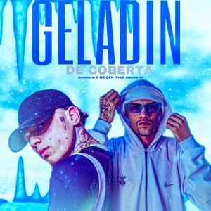 Geladin De Coberta (Explicit)