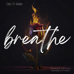 Breath (feat. Hardy) (Explicit)
