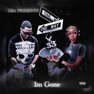Im Gone (feat. Nisha Kay) (Explicit)