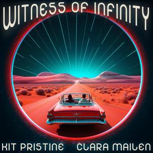Witness of Infinity (feat. Clara Mailen)
