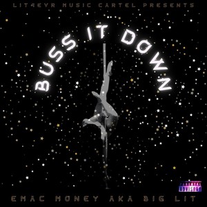 Buss It Down (Explicit)