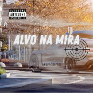 Alvo Na Mira (Explicit)