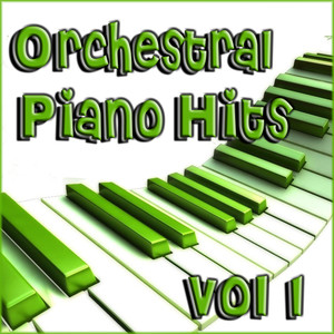 Orchestral Piano Hits Vol 1