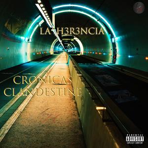 Cronicas Clandestine (Explicit)