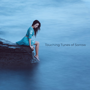 Touching Tunes of Sorrow