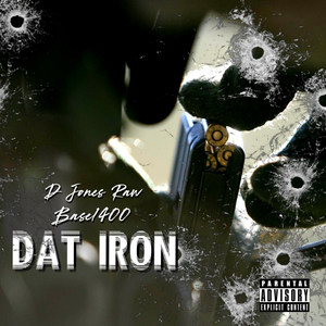 Dat Iron (Explicit)