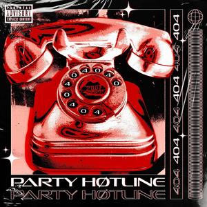 Party Hotline (Explicit)