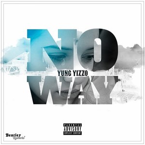 No Way (Explicit)
