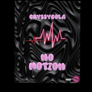NO MOTION (Explicit)