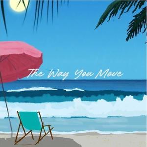 The Way You Move