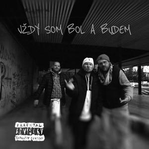 Vždy som bol a budem (feat. Leniwec, Black P, Strez, Príliž Mŕtvy & Razty) (Žmuro RMX|Explicit)