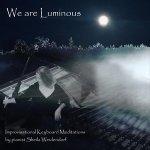 We Are Luminous