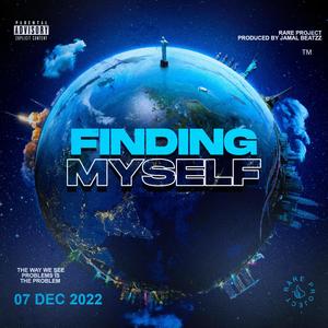 FINDING MYSELF (Explicit)