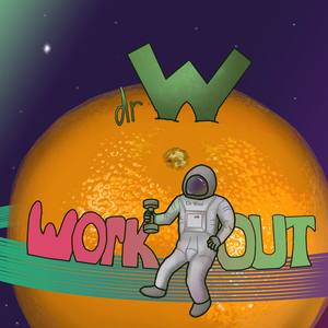 Workout (Explicit)