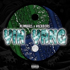 Yin Yang (feat. Nunbka5) [Explicit]