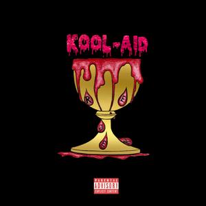 Kool-Aid (feat. Swavess & SOSA) [Explicit]