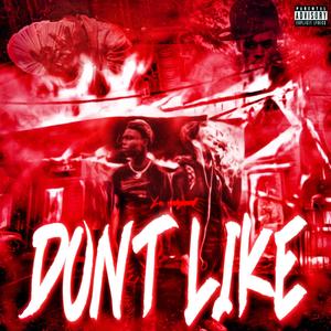 Dont Like (Explicit)