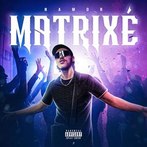 Matrixé (Explicit)