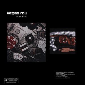 VEGAS ROLL (SHAKE IT UP) (Explicit)