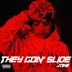 They Gon' Slide (Explicit)