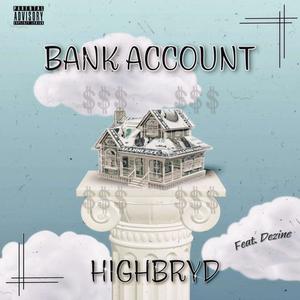 Bank Account (feat. Dezine) (Explicit)