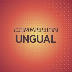 Commission Ungual
