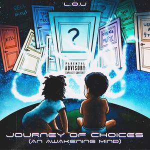 Journey Of Choices (An Awakening Mind) [Explicit]