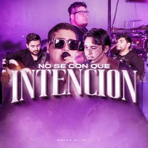 No Sé Con Que Intención (En Vivo)