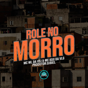Rolê no Morro (Explicit)